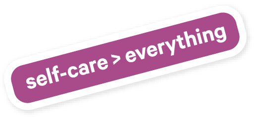 sticker-self-care self care greater than everything